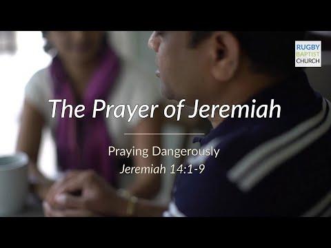 The prayer of Jeremiah (Jeremiah 14:1-9)