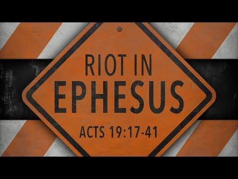 Riot in Ephesus (Acts 19:17-41)