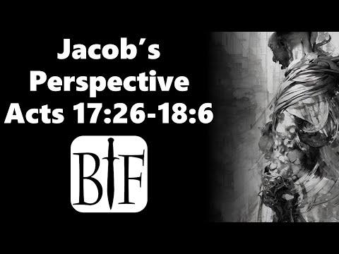 Jacobs Perspective | Acts 17:25-18:6