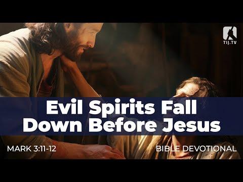 21. Evil Spirits Fall Down Before Jesus – Mark 3:11-12