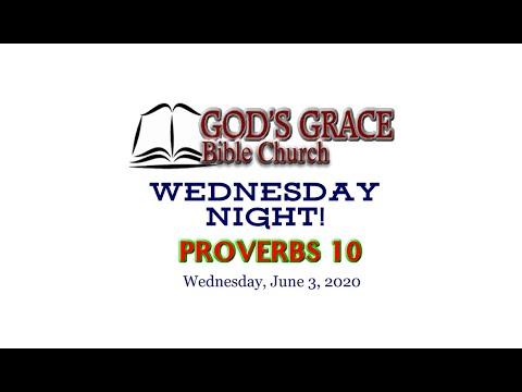 GGBC Wednesday - Proverbs 10:1-12 - 6/3/2020