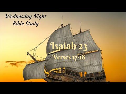 Bible Study- Isaiah 23: 17-18