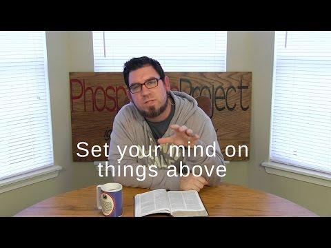 Set your mind on things above | Colossians 3:2 | One Verse devotional