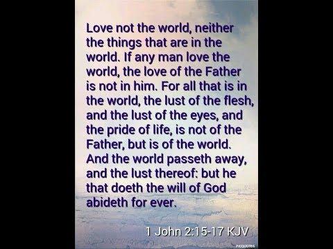 Do NOT love the world ~ Paul Washer (1 John 2:15-17)
