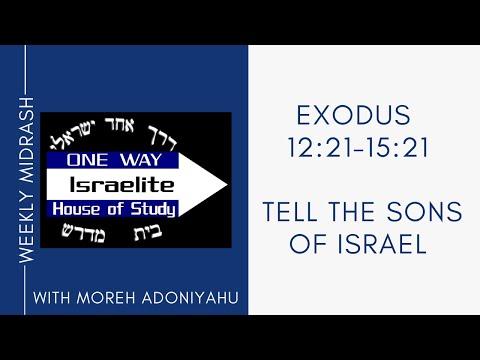 Tell the Sons of Israel (Exodus 12:21-15:21)