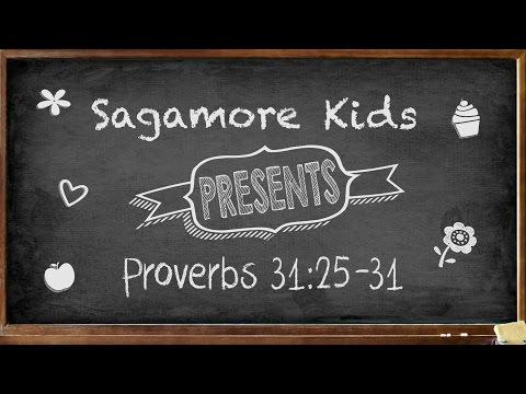 Sagamore Kid's Presents Proverbs 31:25-31
