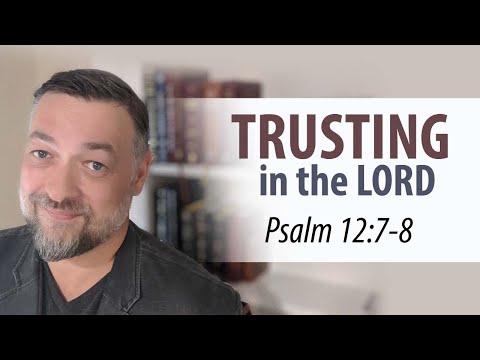 Psalm 112:7-8 - Trusting in the LORD: Missing Ingredients