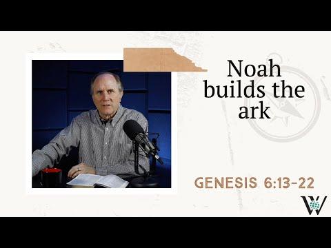 Lesson 12: Noah's Ark (Genesis 6:13-22)