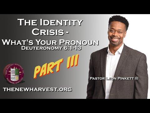 Identity Crisis: What's Your Pronoun | Deuteronomy 6:1-13 | Sunday Service