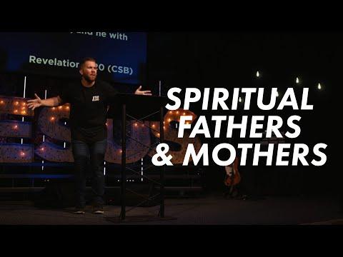 Spiritual Fathers & Mothers // 1 Thessalonians 2:1-12