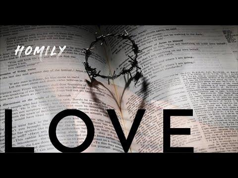 Homily for Fifth Sunday of Easter Year C ( May 15, 2022 ) | John 13:31-35 ( New Commandment - LOVE )