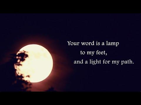 Your word is a lamp to my feet (Psalm 119:105–112)