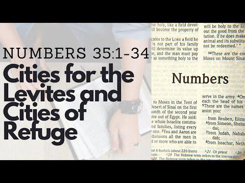 NUMBERS 35:1-34 CITIES FOR THE LEVITES &amp; CITIES OF REFUGE (S14 E35)