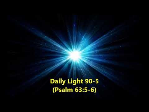 Daily Light March 30th, part 5 (Psalm 63:5-6)