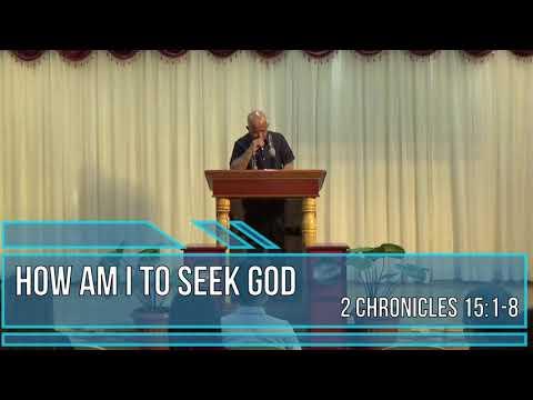 2 Chronicles 15:1-8, How Am I To Seek God