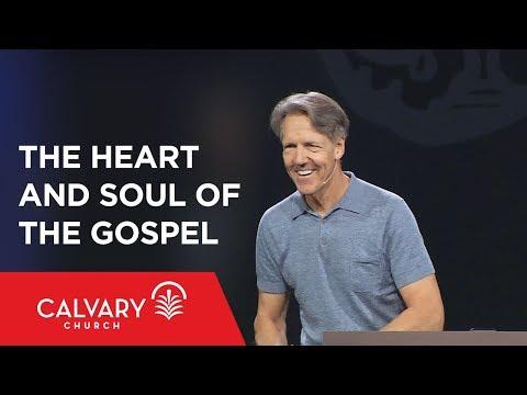 The Heart and Soul of the Gospel - Romans 1:1-7 - Skip Heitzig