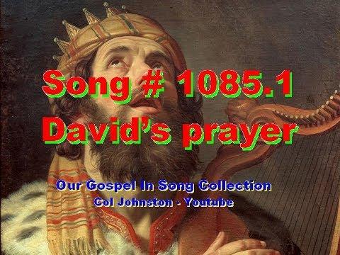 #1085.1- David's Prayer - (1 Chronicles 17:16-27)