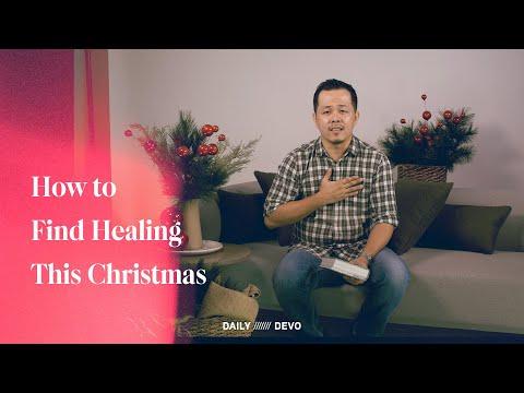 How to Find Healing This Christmas — Daily Devo • James 5:13-16