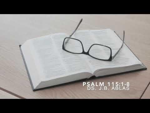 Psalm 115:1-8 door ds. J.B. Alblas