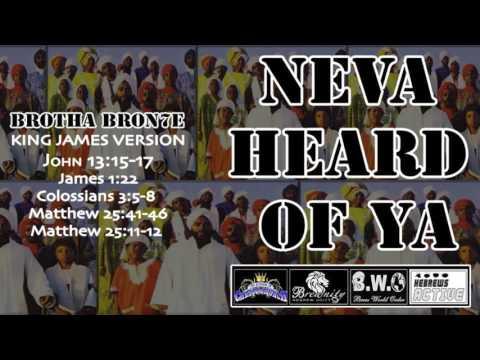 Brotha Bron7e - Neva Heard Of Ya [Matthew 7:23] [prod by Bron7e]