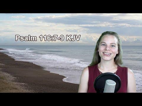 Psalm 116:7-9 KJV - Psalms - Scripture Songs