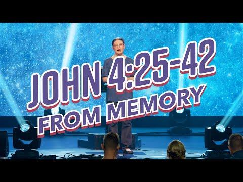 John 4:25-42 FROM MEMORY!!