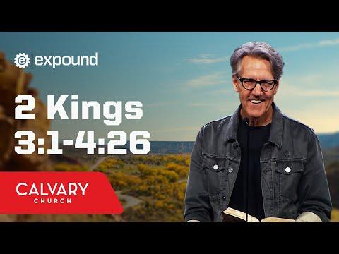 2 Kings 3:1-4:26 - Skip Heitzig