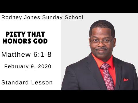Piety That Honors God, Matthew 6:1-8, February 9, 2020, Sunday school lesson