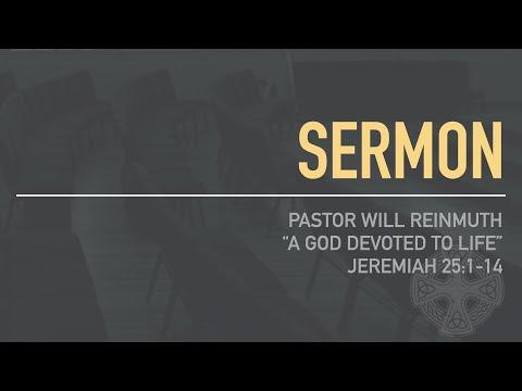 All Souls Community Church | Sermon | A God Devoted to Life | Jeremiah 25:1-14