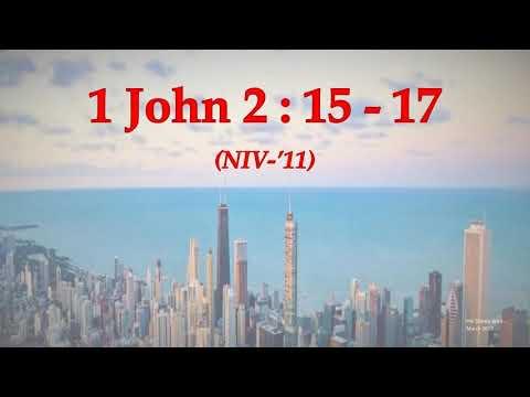 1 John 2 : 15 - 17 - Do not love the world - w accompaniment (Scripture Memory Song)