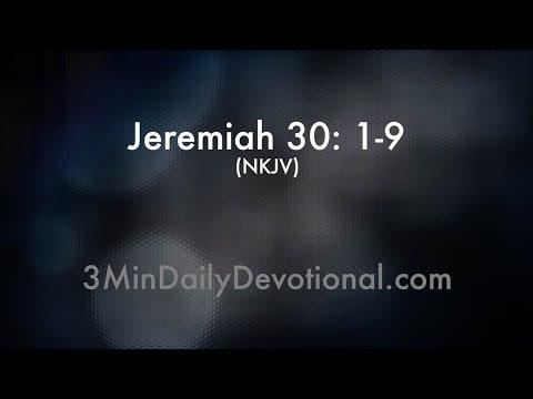 Jeremiah 30:1-9 (3minDailyDevotional) (#015)