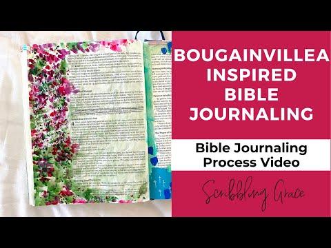 Bible Journaling Process Video- Inspired By Bougainvillea- James 3:17