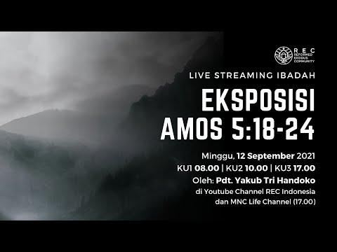 KU2 - Eksposisi Amos 5:18-24 - Pdt. Yakub Tri Handoko