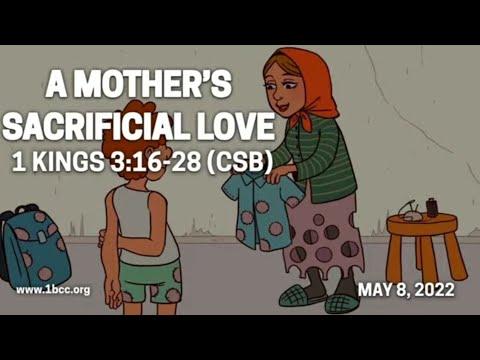 "A Mother's Sacrificial Love" (1 Kings 3:16-28) - Rev. Dr. Jerome F. Coleman