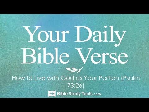 How to Live with God as Your Portion (Psalm 73:26)