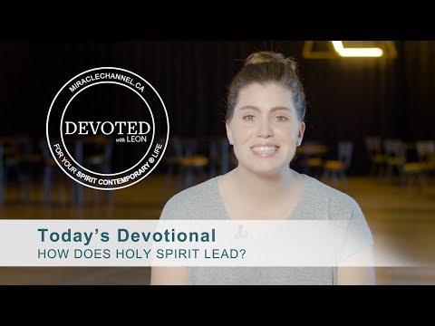 Devoted:  How Does Holy Spirit Lead? [Proverbs 20:27]