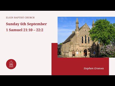 Sunday 6th September (Evening) - 1 Samuel 21:10-22:2