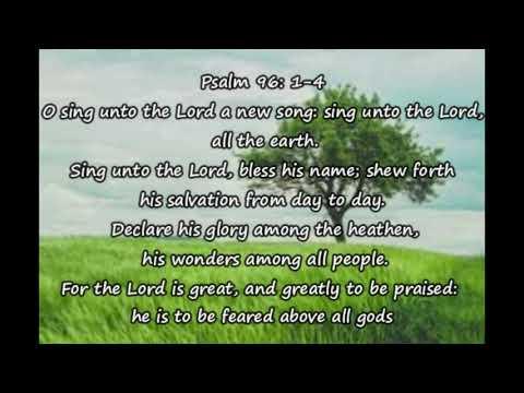 Psalm 96: 1-4/ Scripture Song