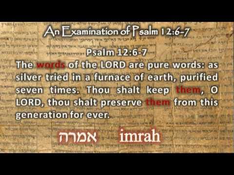 An examination of Psalm 12:6-7: An addendum.