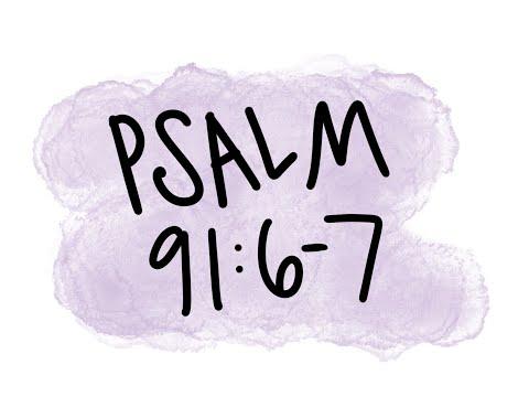 Psalm 91:6-7 Devotional