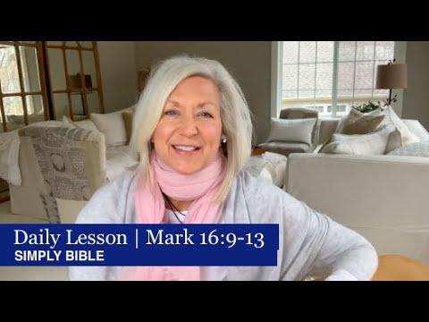 Daily Lesson | Mark 16:9-13