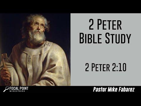 2 Peter 2:10 Bible Study