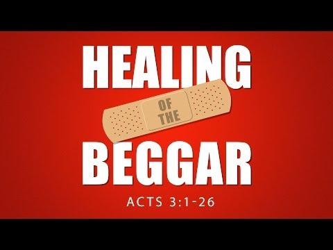 "Healing the Beggar" (Acts 3:1-26)