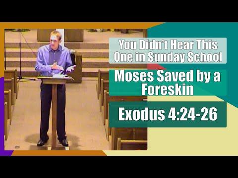 Moses Saved by a Foreskin - You Didn&#39;t Hear This One in Sunday School - Exodus 4:24-26