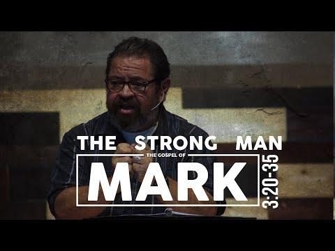 The Strong Man | Mark 3:20-35 | Blasphemy of The Holy Spirit EXPLANATION