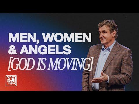 God is Moving [Men, Women & Angels]