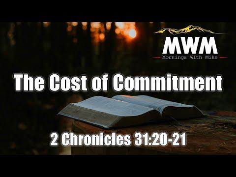 Cost of Commitment | 2 Chronicles 31:20-21