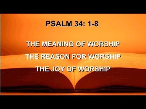 Pastor Harris' Sermon on Worship from Psalm 34:1-8