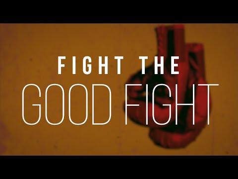 Fight The Good Fight - Philippians 2:14-16