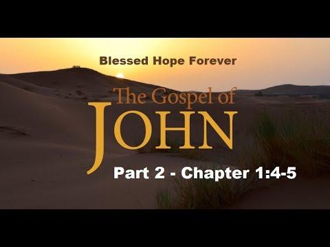 John Part 2 - Chapter 1:4-5